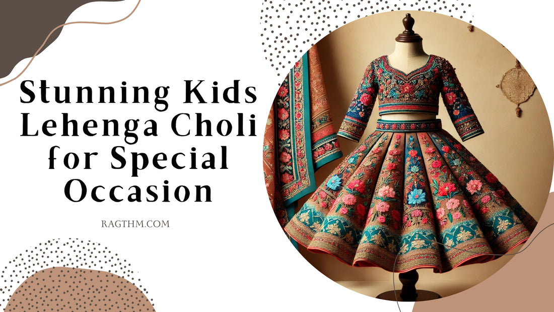 Stunning Kids Lehenga Choli for Special Occasion: A Perfect Tradition and Style