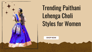 trending maharashtrian paithani lehenga choli collection online